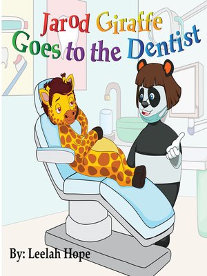 cover image of Jarod Giraffe Goes to the Dentist